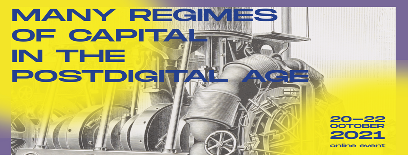 Many Regimes of the Capital in the Postdigital Age